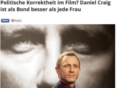 Read more about the article Politische Korrektheit im Film? Daniel Craig ist als Bond besser als jede Frau